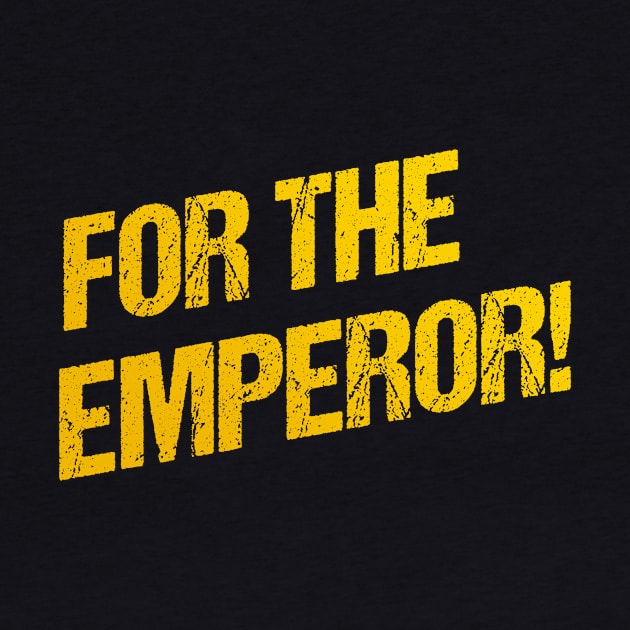 For The Emperor! by PurpleandOrange